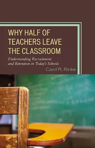 Why Half of Teachers Leave the Classroom cover