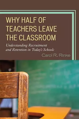 Why Half of Teachers Leave the Classroom cover