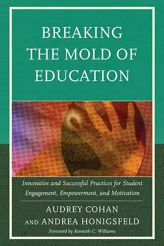 Breaking the Mold of Education cover