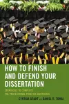 How to Finish and Defend Your Dissertation cover