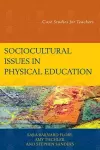 Sociocultural Issues in Physical Education cover