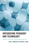 Integrating Pedagogy and Technology cover