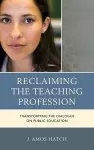 Reclaiming the Teaching Profession cover