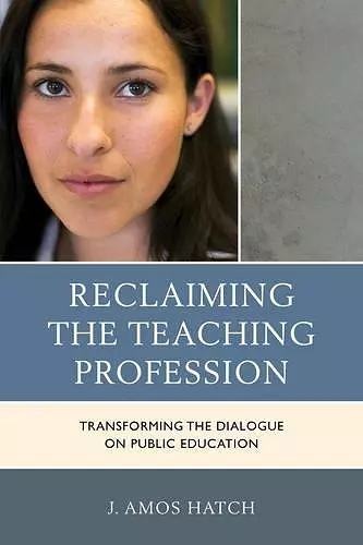 Reclaiming the Teaching Profession cover