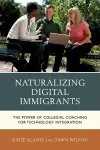 Naturalizing Digital Immigrants cover