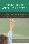 Teaching with Purpose cover