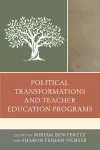 Political Transformations and Teacher Education Programs cover