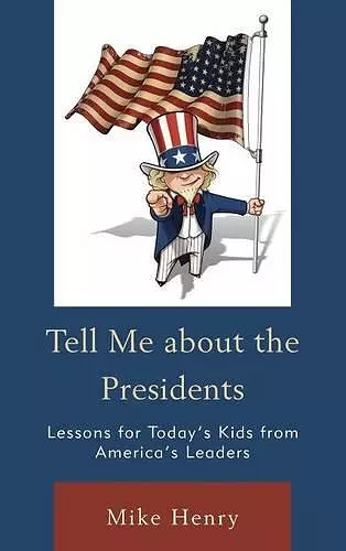 Tell Me about the Presidents cover