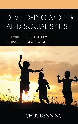 Developing Motor and Social Skills cover