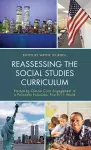 Reassessing the Social Studies Curriculum cover