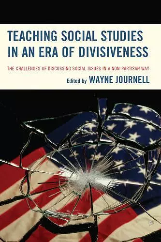 Teaching Social Studies in an Era of Divisiveness cover