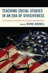 Teaching Social Studies in an Era of Divisiveness cover