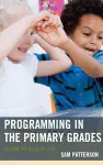 Programming in the Primary Grades cover