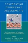 Confronting Oppressive Assessments cover