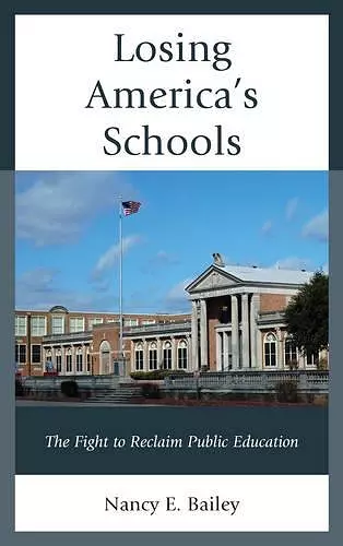 Losing America's Schools cover