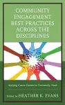 Community Engagement Best Practices Across the Disciplines cover