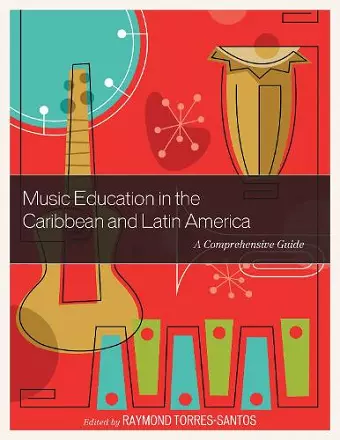 Music Education in the Caribbean and Latin America cover