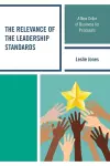 The Relevance of the Leadership Standards cover