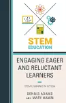 Engaging Eager and Reluctant Learners cover