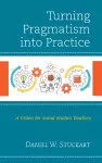 Turning Pragmatism into Practice cover