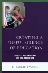 Creating a Useful Science of Education cover