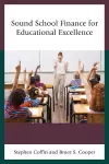 Sound School Finance for Educational Excellence cover