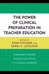 The Power of Clinical Preparation in Teacher Education cover