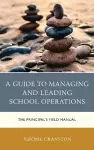 A Guide to Managing and Leading School Operations cover