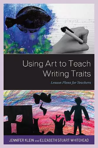 Using Art to Teach Writing Traits cover