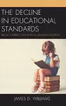 The Decline in Educational Standards cover