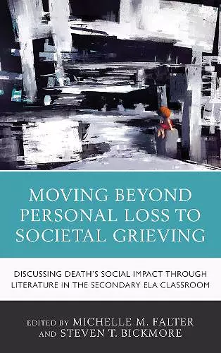 Moving Beyond Personal Loss to Societal Grieving cover