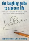 The Laughing Guide to a Better Life cover