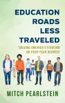 Education Roads Less Traveled cover