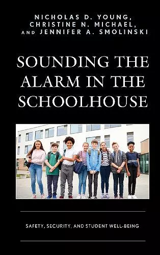 Sounding the Alarm in the Schoolhouse cover