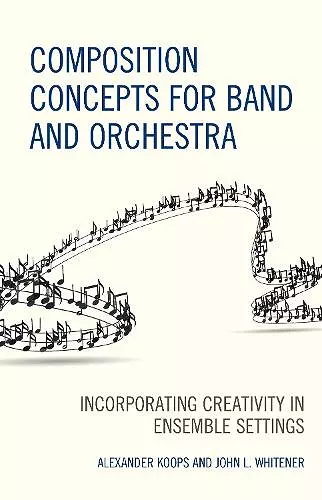 Composition Concepts for Band and Orchestra cover