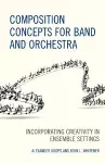 Composition Concepts for Band and Orchestra cover