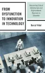 From Dysfunction to Innovation in Technology cover