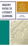 Inquiry Paths to Literacy Learning cover