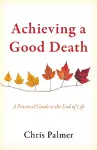 Achieving a Good Death cover