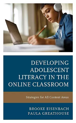 Developing Adolescent Literacy in the Online Classroom cover