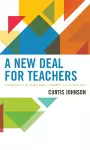 A New Deal for Teachers cover