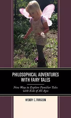 Philosophical Adventures with Fairy Tales cover