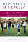 Parenting Mindfully cover