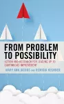 From Problem to Possibility cover