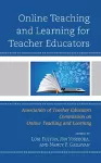 Online Teaching and Learning for Teacher Educators cover