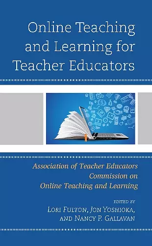 Online Teaching and Learning for Teacher Educators cover