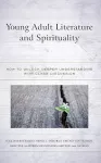 Young Adult Literature and Spirituality cover