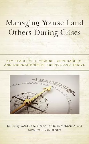 Managing Yourself and Others During Crises cover