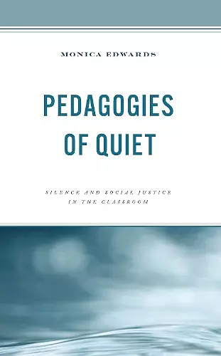 Pedagogies of Quiet cover