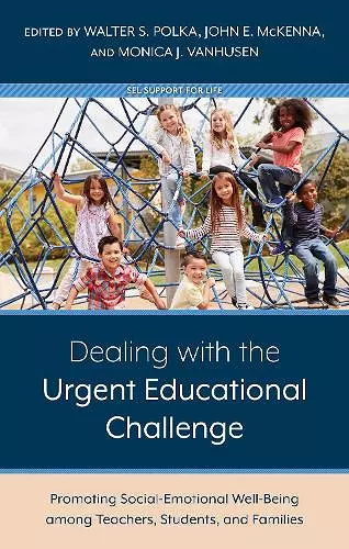 Dealing with the Urgent Educational Challenge cover